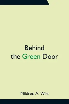 Dietro la porta verde - Behind the Green Door