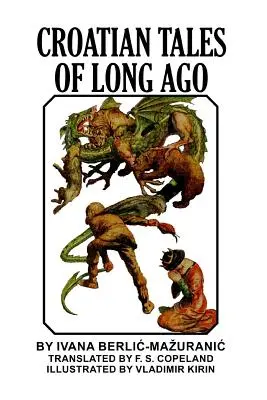 Racconti croati di una volta - Croatian Tales of Long Ago