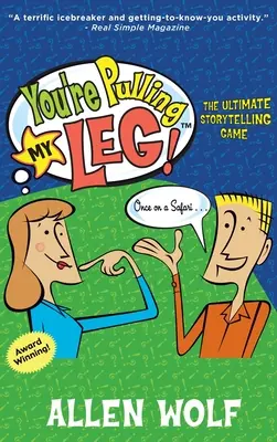 Mi stai prendendo in giro! Il gioco di narrazione definitivo - You're Pulling My Leg!: The Ultimate Storytelling Game