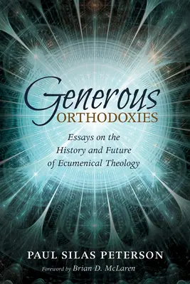 Ortodossie generose - Generous Orthodoxies