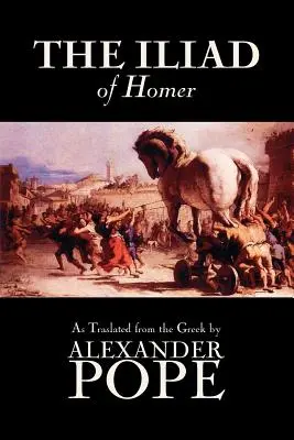 L'Iliade di Omero, Classici, Critica letteraria, Antichi e classici, Poesia, Antico, Classico e Medievale - The Iliad by Homer, Classics, Literary Criticism, Ancient and Classical, Poetry, Ancient, Classical & Medieval