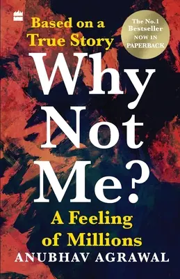 Perché non io? Un sentimento di milioni (inglese) - Why Not Me? A Feeling of Millions (English)