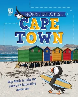 Norrie esplora... Città del Capo - Norrie Explores... Cape Town