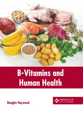 Vitamine B e salute umana - B-Vitamins and Human Health
