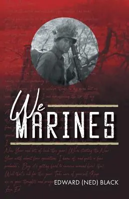 Noi marines (Black Edward (Ned)) - We Marines (Black Edward (Ned))