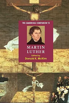 Il Compendio di Cambridge su Martin Lutero - The Cambridge Companion to Martin Luther