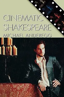 Shakespeare cinematografico - Cinematic Shakespeare