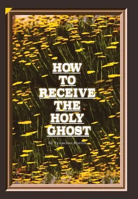 Come ricevere lo Spirito Santo - How to Receive the Holy Ghost