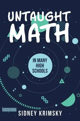 Matematica non insegnata - Untaught Math