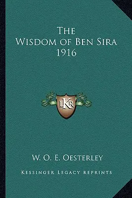 La saggezza di Ben Sira 1916 - The Wisdom of Ben Sira 1916