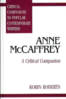 Anne McCaffrey: un compagno critico - Anne McCaffrey: A Critical Companion