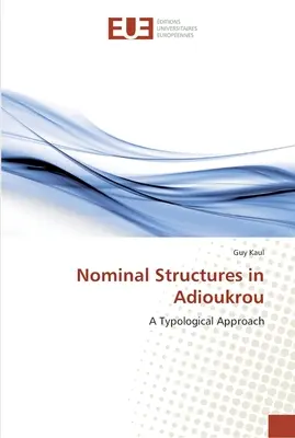 Strutture nominali in Adioukrou - Nominal Structures in Adioukrou