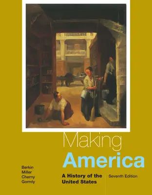 Creare l'America: Una storia degli Stati Uniti - Making America: A History of the United States