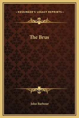 Il Brus - The Brus