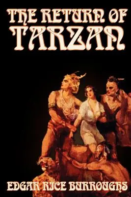 Il ritorno di Tarzan di Edgar Rice Burroughs, Narrativa, Letteratura, Azione e avventura - The Return of Tarzan by Edgar Rice Burroughs, Fiction, Literary, Action & Adventure