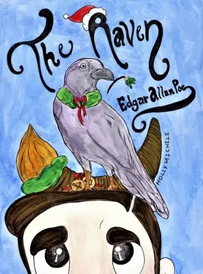 Il corvo: Edgar Allan Poe rivisitato: Un canto di Natale di Edgar Allan Poe - The Raven: Edgar Allan Poe Reimagined: An Edgar Allan Poe Christmas Carol