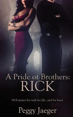 Un orgoglio di fratelli: Rick - A Pride of Brothers: Rick
