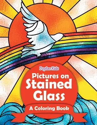 Immagini su vetro colorato (Un libro da colorare) - Pictures on Stained Glass (A Coloring Book)