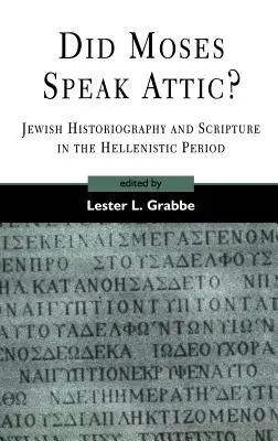 Mosè parlava in attico? - Did Moses Speak Attic?