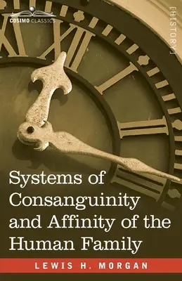 Sistemi di consanguineità e affinità della famiglia umana - Systems of Consanguinity and Affinity of the Human Family