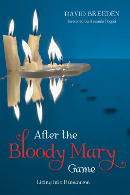 Dopo il gioco del Bloody Mary - After the Bloody Mary Game