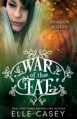 La guerra dei Fae (Libro 9, I cavalieri del drago) - War of the Fae (Book 9, Dragon Riders)
