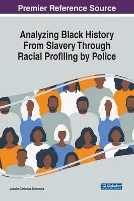 Analizzare la storia dei neri dalla schiavitù al profiling razziale della polizia - Analyzing Black History From Slavery Through Racial Profiling by Police