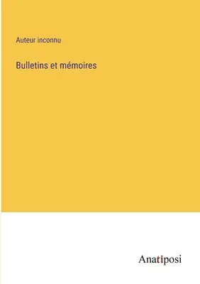 Bollettini e memorie - Bulletins et mmoires