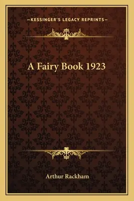 Un libro di fiabe 1923 - A Fairy Book 1923