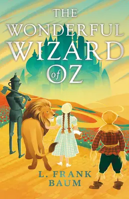 Il meraviglioso mago di Oz - The Wonderful Wizard of Oz