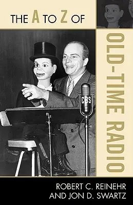 La A alla Z della radio d'epoca - The A to Z of Old Time Radio