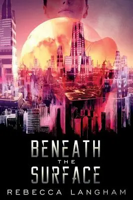 Sotto la superficie - Beneath the Surface