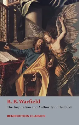 L'ispirazione e l'autorità della Bibbia - The Inspiration and Authority of Bible