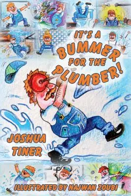 È una seccatura per l'idraulico! - It's a Bummer for the Plumber!