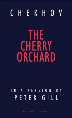 Il giardino dei ciliegi: Commedia in quattro atti - Cherry Orchard: A Comedy in Four Acts
