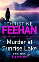 Murder at Sunrise Lake - Un nuovo, emozionante standalone dell'autrice numero uno della serie dei Carpazi - Murder at Sunrise Lake - A brand new, thrilling standalone from the No.1 bestselling author of the Carpathian series