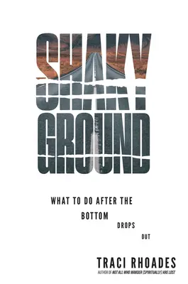 Terreno traballante: Cosa fare dopo che il fondo si è abbassato - Shaky Ground: What to Do After the Bottom Drops Out