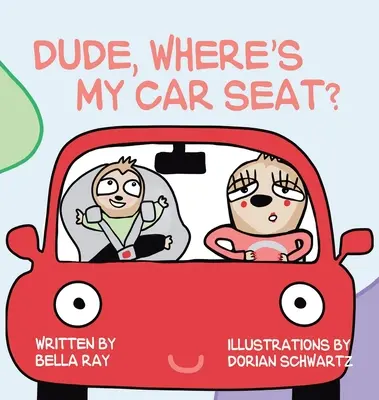 Amico, dov'è il mio seggiolino? - Dude, Where's My Car Seat?