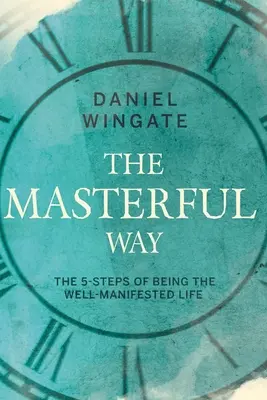 La via maestra - The Masterful Way