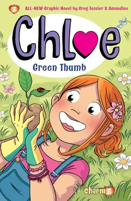 Cloe #6: Pollice verde - Chloe #6: Green Thumb