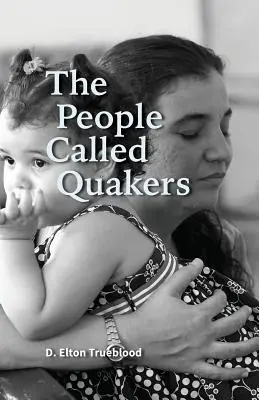 Il popolo chiamato quacchero - The People Called Quakers