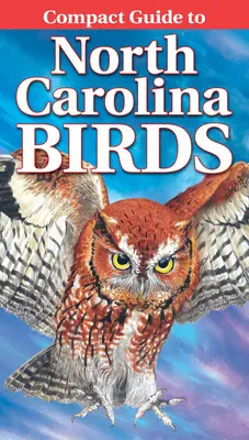 Guida compatta agli uccelli della Carolina del Nord - Compact Guide to North Carolina Birds