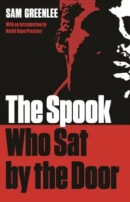 Il fantasma che sedeva accanto alla porta, seconda edizione - The Spook Who Sat by the Door, Second Edition