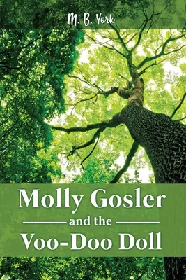 Molly Gosler e la bambola Voo-Doo - Molly Gosler and the Voo-Doo Doll