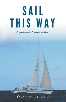 Navigare in questa direzione - Sail This Way