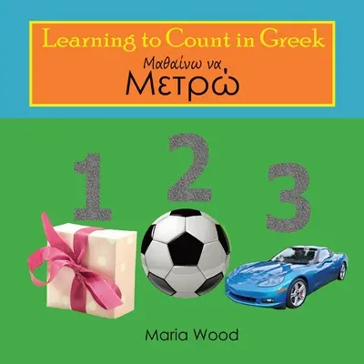 Imparare a contare in greco - Learning to Count in Greek