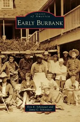 Il primo Burbank - Early Burbank
