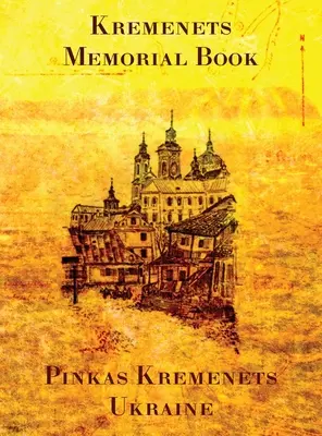 Libro commemorativo di Kremenets - Memorial Book of Kremenets