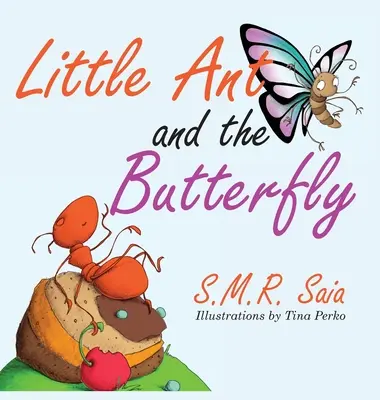 La formichina e la farfalla: Le apparenze ingannano - Little Ant and the Butterfly: Appearances Can Be Deceiving