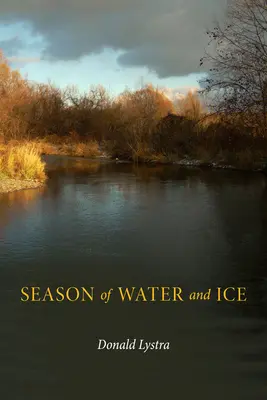 La stagione dell'acqua e del ghiaccio - Season of Water and Ice